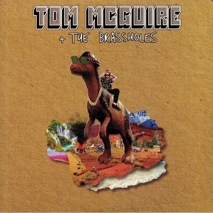 McGUIRE, Tom & THE BRASSHOLES - Tom McGuire & The Brassholes