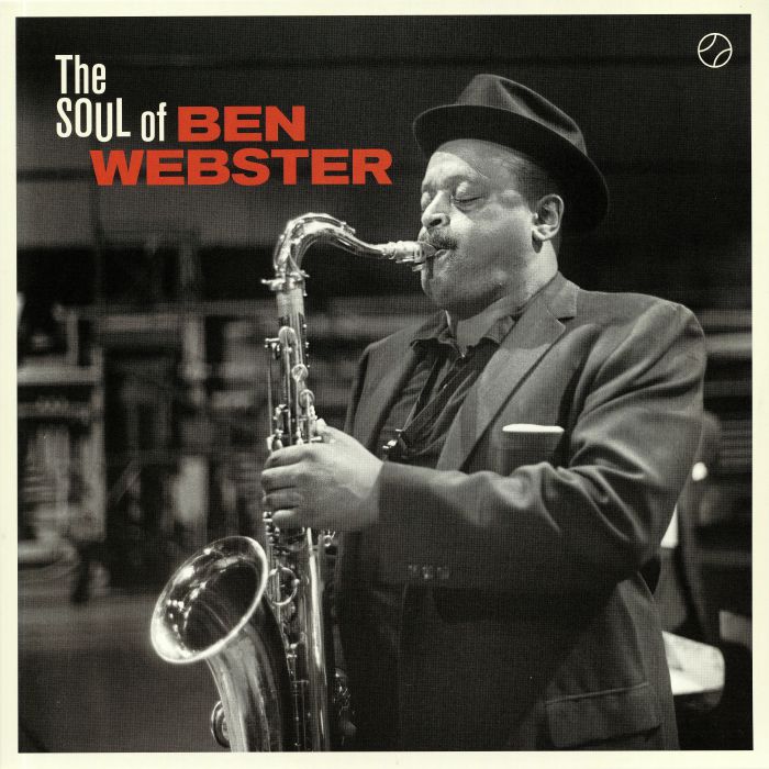 WEBSTER, Ben - The Soul Of Ben Webster (reissue)