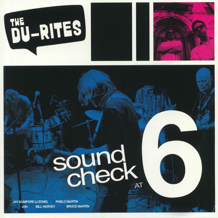DU RITES, The - Sound Check At 6: Recorded Live!
