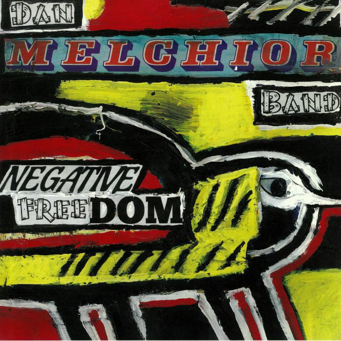 DAN MELCHIOR BAND - Negative Freedom (B-STOCK)