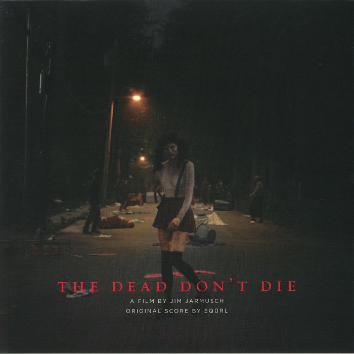 SQURL - The Dead Don't Die (Soundtrack)