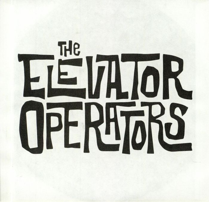 ELEVATOR OPERATORS, The - The Elevator Operators