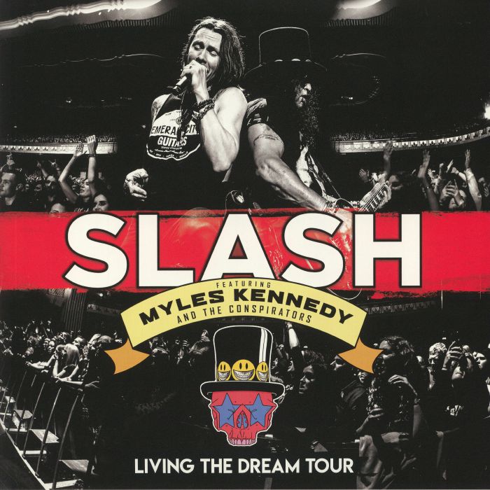 SLASH feat MYLES KENNEDY/THE CONSPIRATORS - Living The Dream Tour