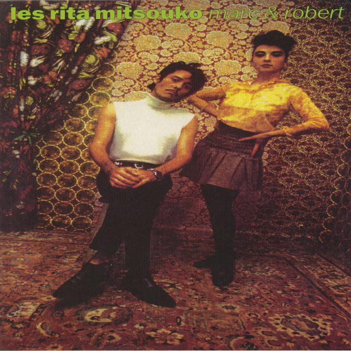 LES RITA MITSOUKO - Marc & Robert (remastered)