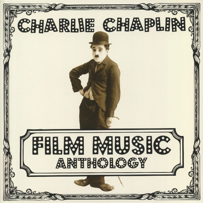 CHAPLIN, Charlie - Film Music Anthology (mono) (Soundtrack)