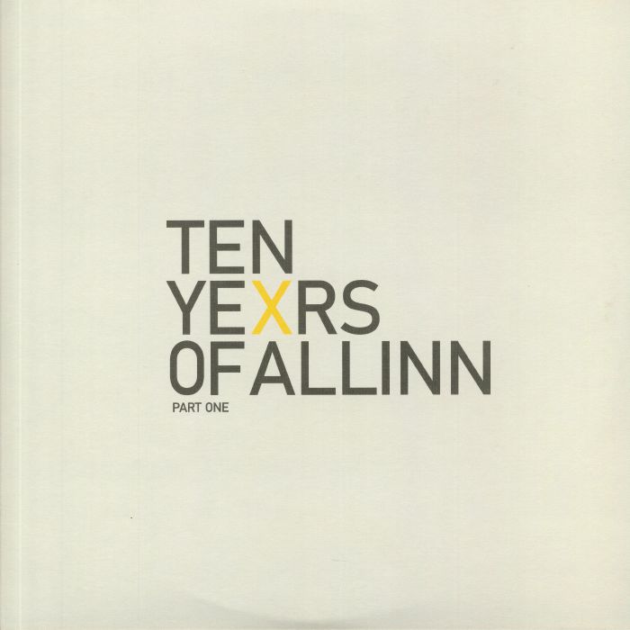 VARIOUS - X: Ten Years Of Allinn