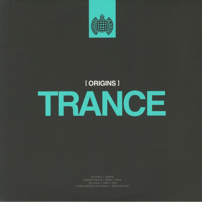 VARIOUS - Ministry Of Sound: Origins Of Trance