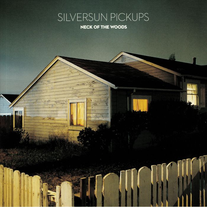 SILVERSUN PICKUPS - Neck Of The Woods (reissue)
