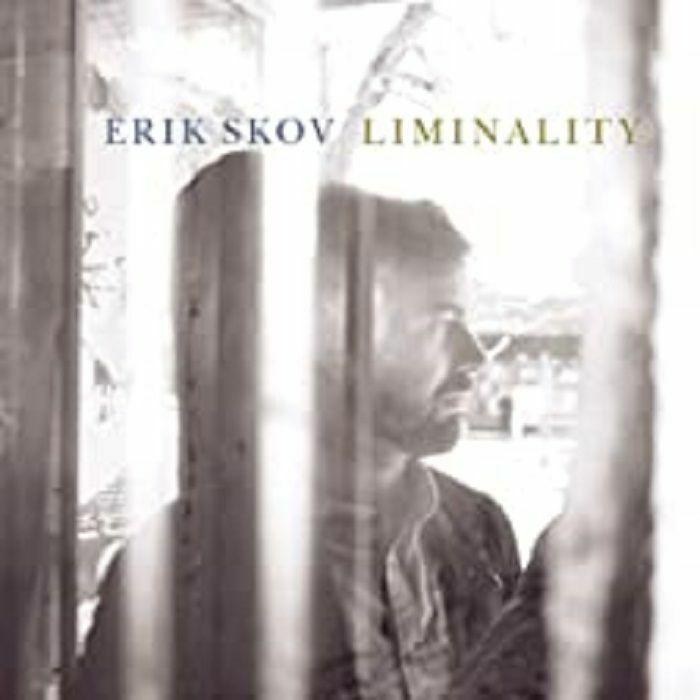 SKOV, Erik - Liminality