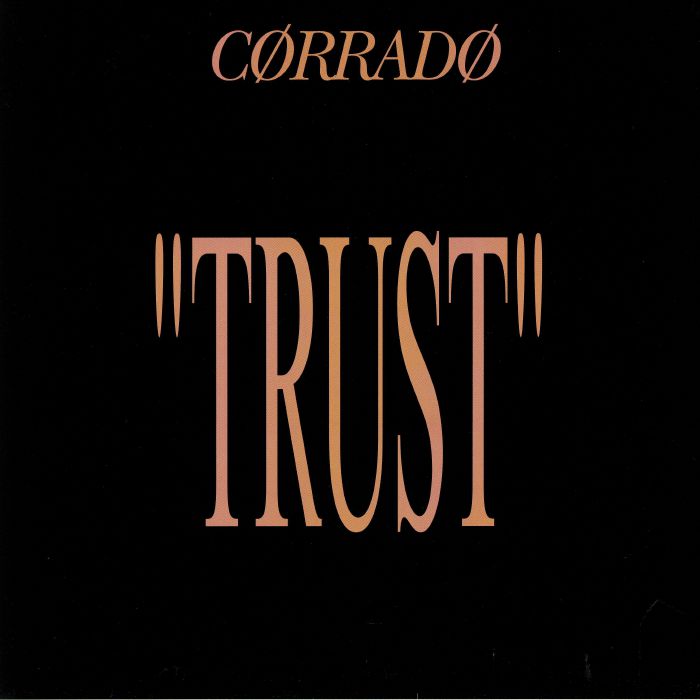 CORRADO - Trust (reissue)