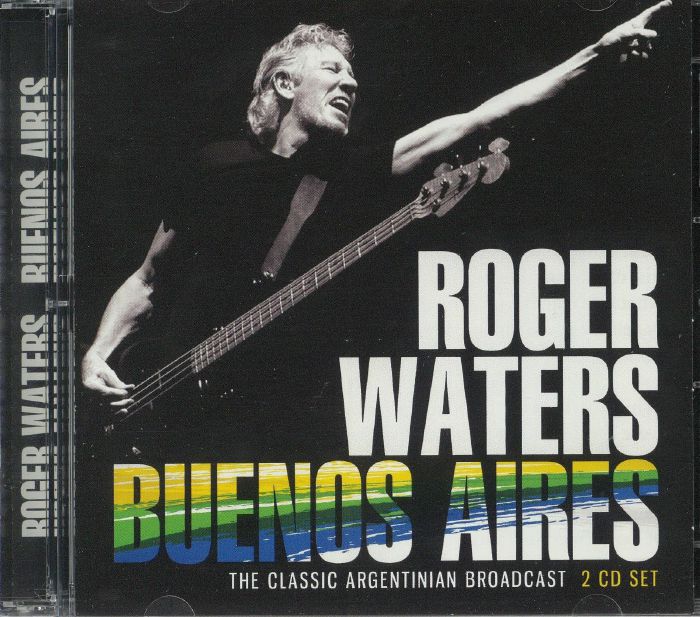 WATERS, Roger - Buenos Aires: Classic Argentinian Broadcast
