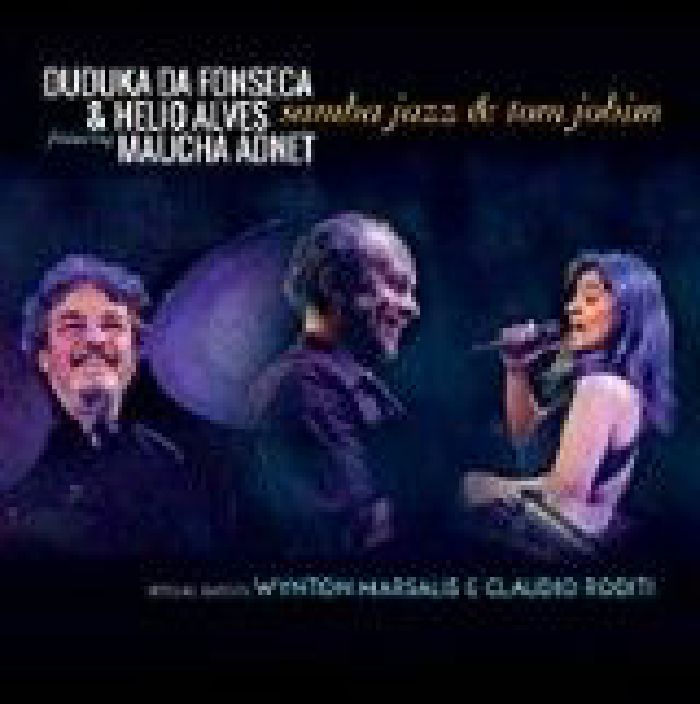 DA FONSECA, Duduka/HELIO ALVES - Samba Jazz & Tom Jobim