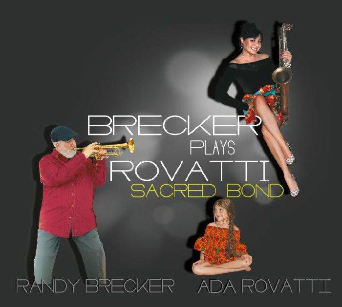 BRECKER, Randy/ADA ROVATTI - Brecker Plays Rovatti