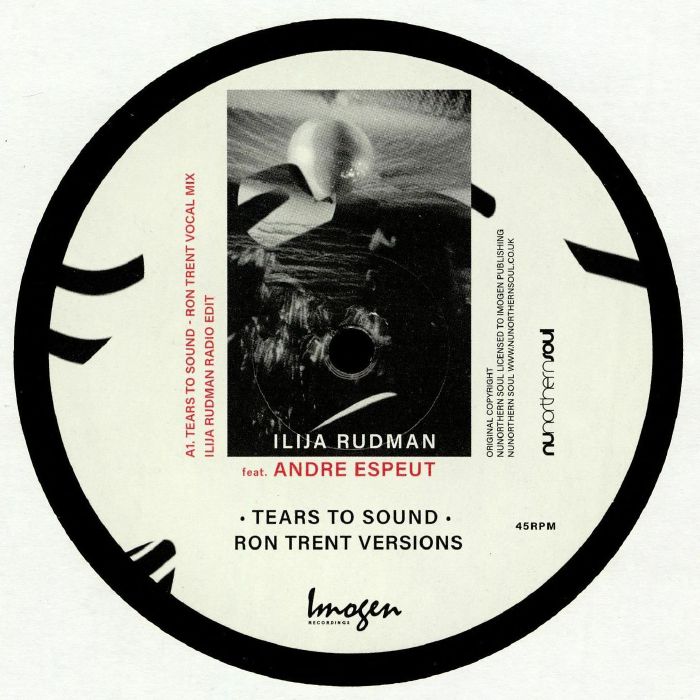 RUDMAN, Ilija feat ANDRE ESPEUT - Tears To Sound (Ron Trent Mix)