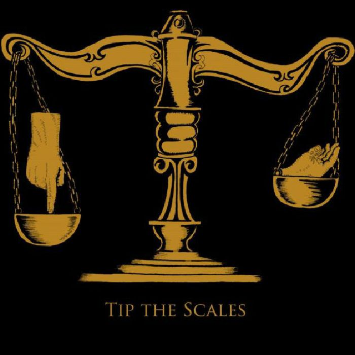 TIP THE SCALES - Tip The Scales