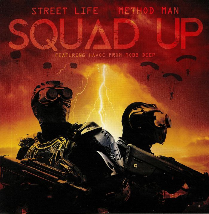 STREET LIFE/METHOD MAN feat HAVOC from MOBB DEEP - Squad Up