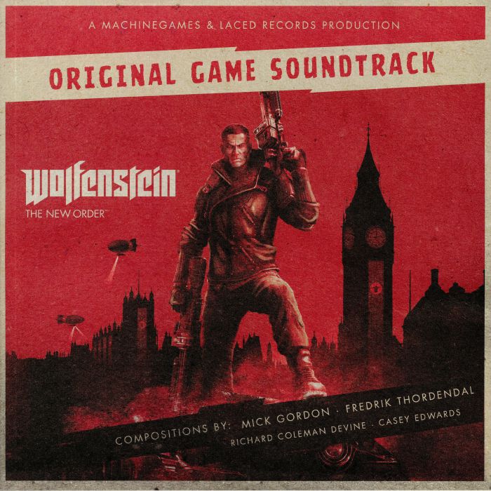 GORDON, Mick/FREDERIK THORDENDAL/RICHARD COLEMAN DEVINE/CASEY EDWARDS - Wolfenstein: The New Order &The Old Blood (Soundtrack)