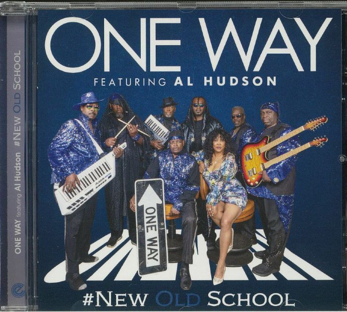 ONE WAY feat AL HUDSON - New Old School