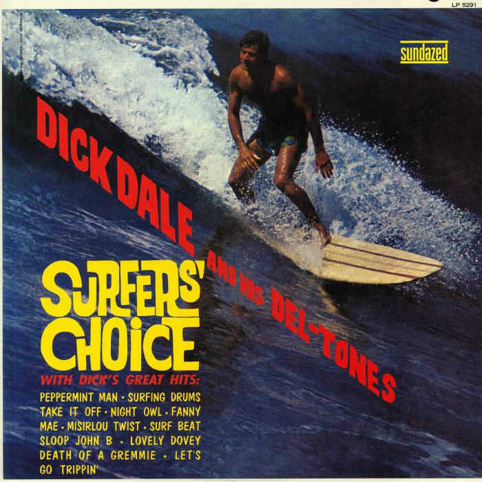 DALE, Dick & HIS DEL TONES - Surfers Choice (reissue)