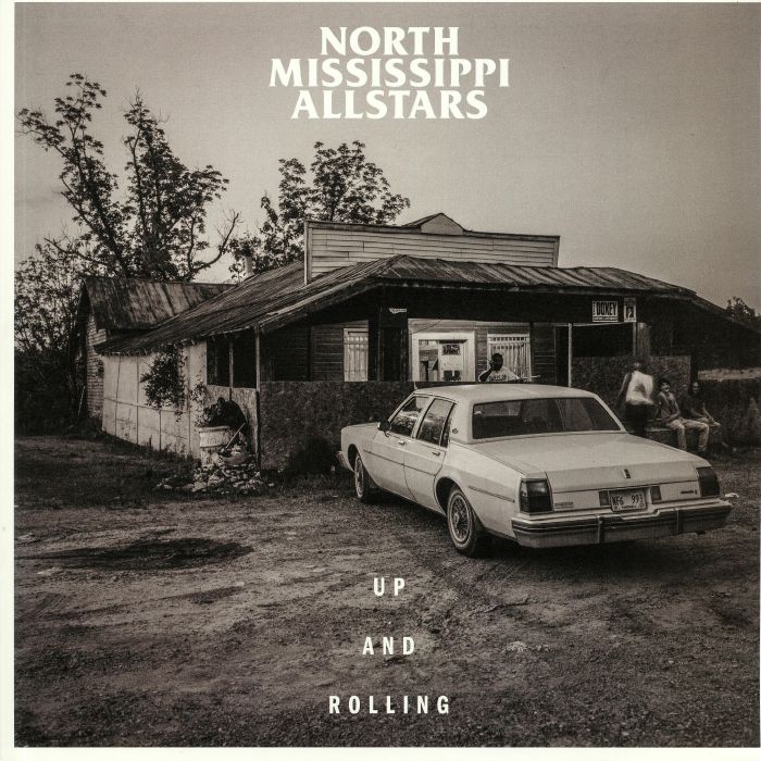 NORTH MISSISSIPPI ALLSTARS - Up & Rolling