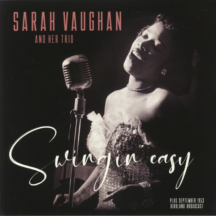 VAUGHAN, Sarah & Her Trio - Swingin' Easy