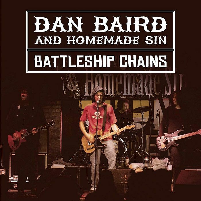 BAIRD, Dan & HOMEMADE SIN - Battleship Chains (reissue)