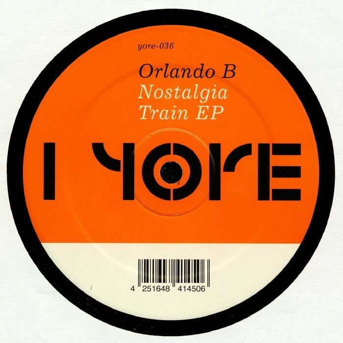 ORLANDO B - Nostalgia Train EP