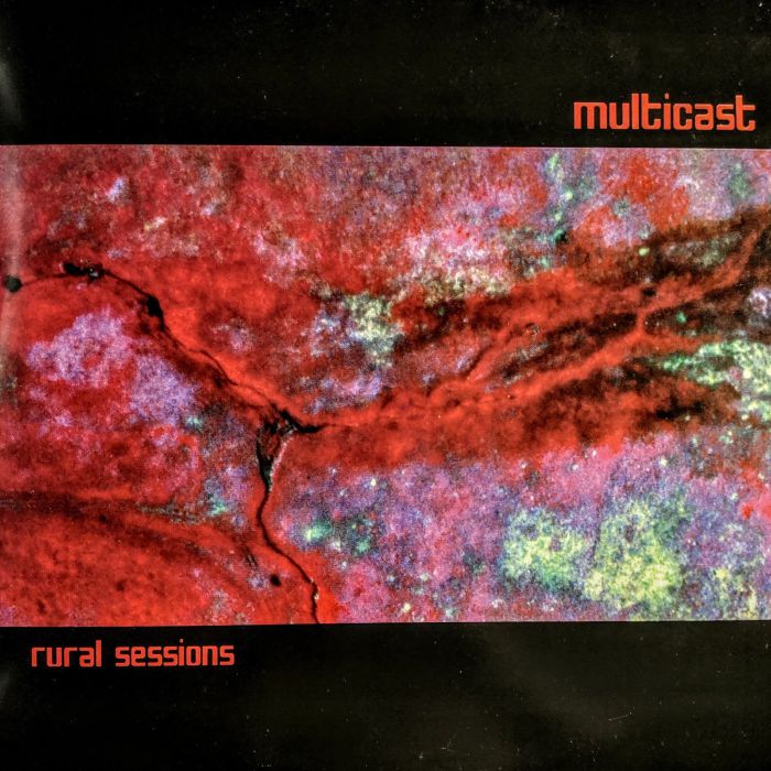 MULTICAST - Rural Sessions