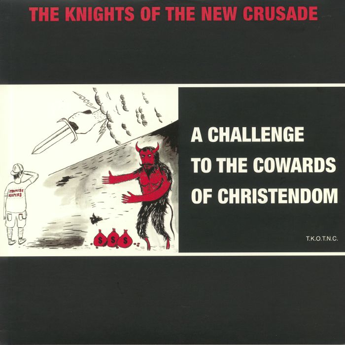KNIGHTS OF THE NEW CRUSADE, The - A Challenge To The Cowards Of Christendom