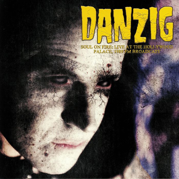 DANZIG - Soul On Fire: Live At The Hollywood Palace 1989 FM Broadcast