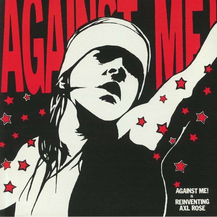 AGAINST ME! - Reinventing Axl Rose (reissue)