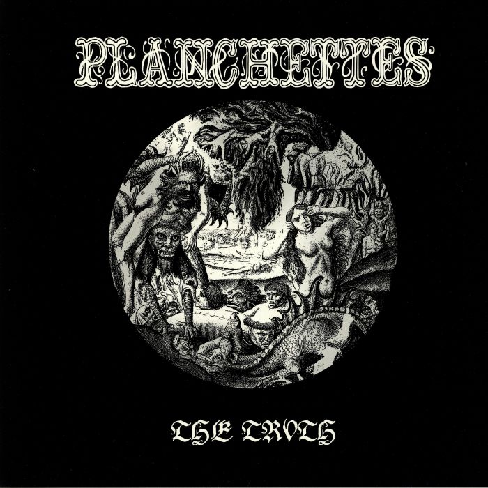 PLANCHETTES - The Truth