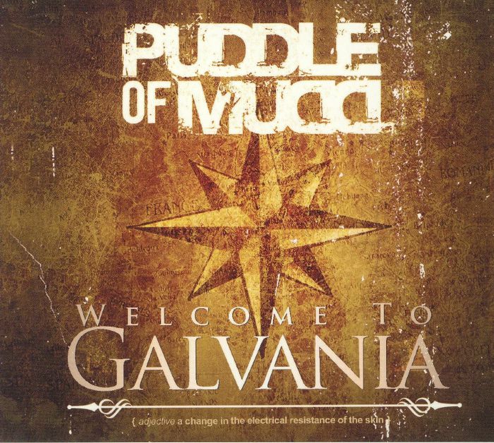 PUDDLE OF MUDD - Welcome To Galvania