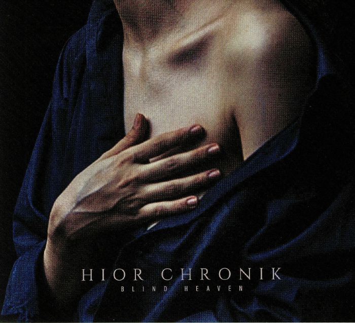 HIOR CHRONIK - Blind Heaven