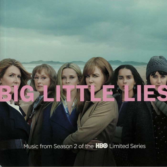 VARIOUS - Big Little Lies: Music From Season 2 Of The HBO Limited Series (Soundtrack)