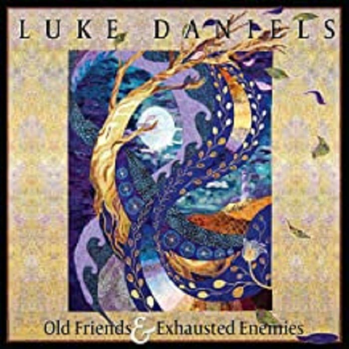 DANIELS, Luke - Old Friends & Exhausted Enemies