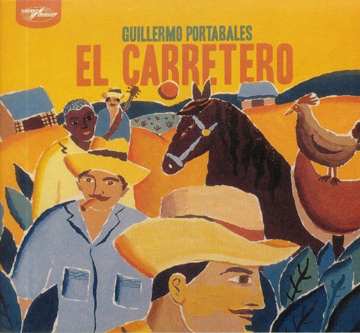 GUILLERMO PORTABALES - El Carretero (remastered)