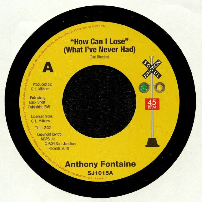 FONTAINE, Anthony - How Can I Lose (What I've Never Had)