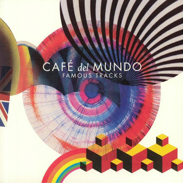 CAFE DEL MUNDO - Famous Tracks