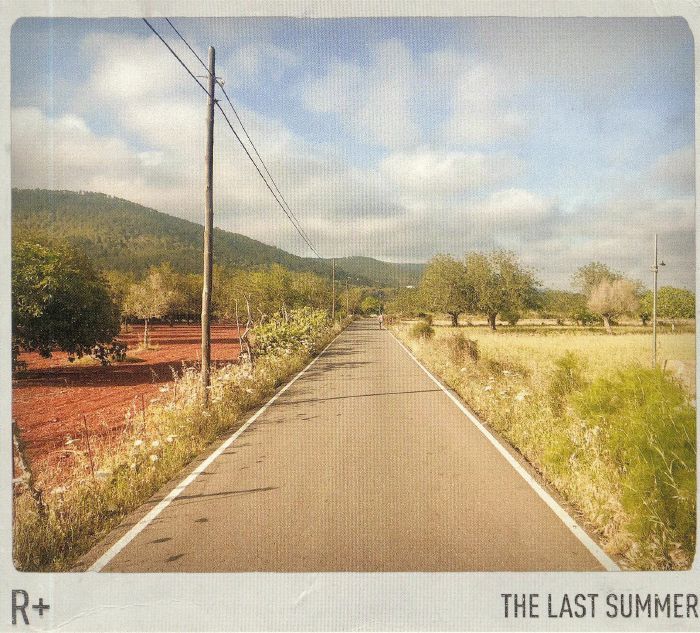 R PLUS - The Last Summer