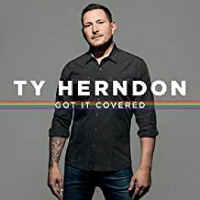 HERNDON, Ty - Got It Covered