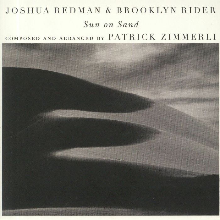 REDMAN, Joshua/BROOKLYN RIDER - Sun On Sand