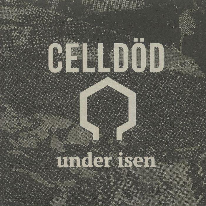 CELLDOD - Under Isen