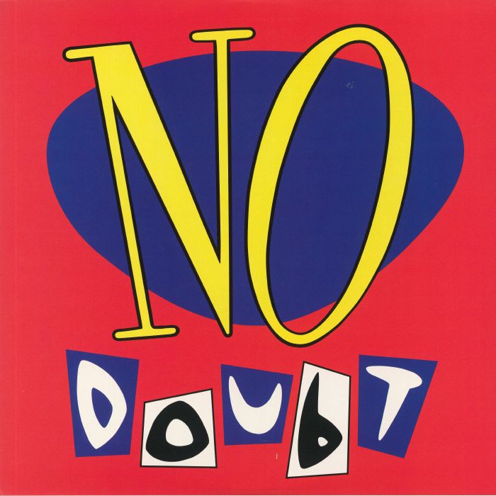 NO DOUBT - No Doubt (25th Anniversary Edition)