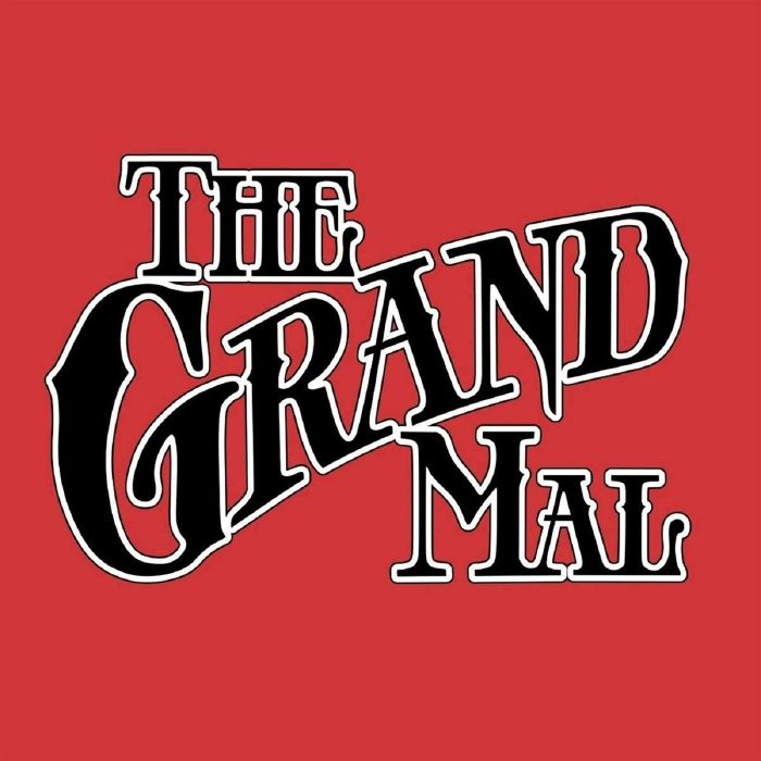 GRAND MAL - Grand Mal