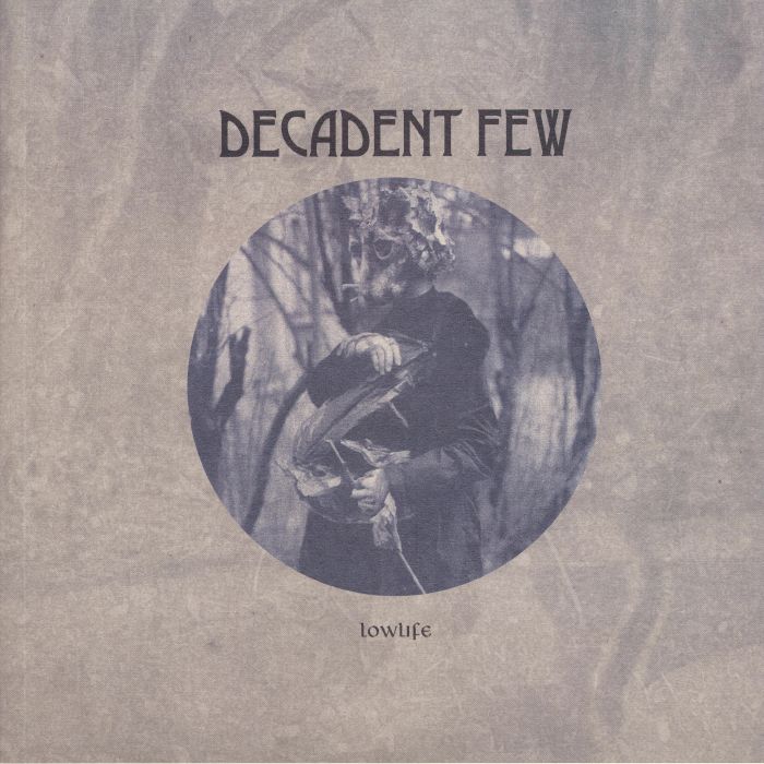 DECADENT FEW - Lowlife