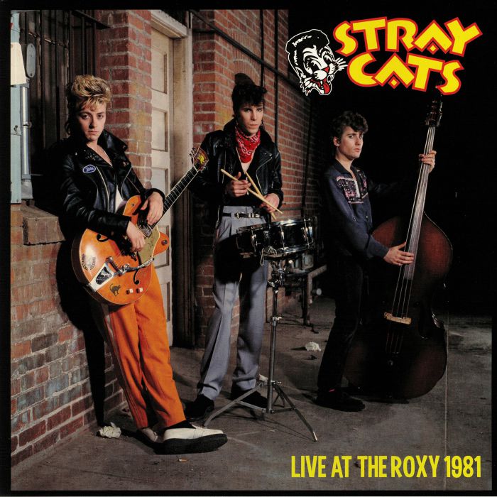 STRAY CATS - Live At The Roxy 1981