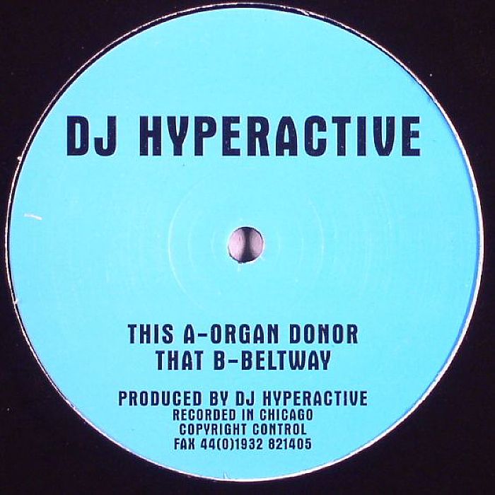 DJ HYPERACTIVE - Organ Donor