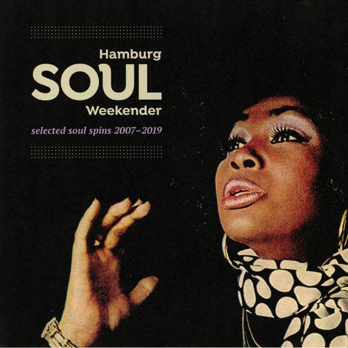 VARIOUS - Hamburg Soul Weekender: Selected Soul Spins 2007-2019