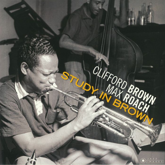BROWN, Clifford/MAX ROACH - Study In Brown